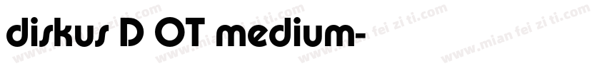 diskus D OT medium字体转换